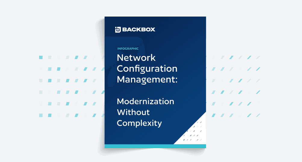Backbox infographic cover: 'Network Configuration Management: Modernization Without Complexity' on a dark blue panel.