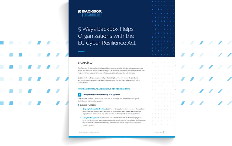 The EU Cyber Resilience Act (CRA) establishes cybersecurity requirements for digital products in the European Union. Learn how BackBox helps meet these requirements by automating the remediation of network device vulnerabilities and enabling administrators to manage their entire lifecycle effectively.