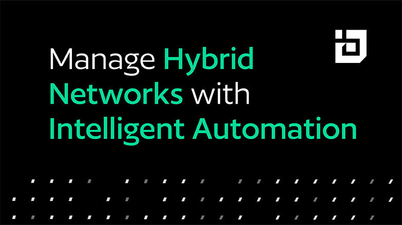 manage hybrid networks