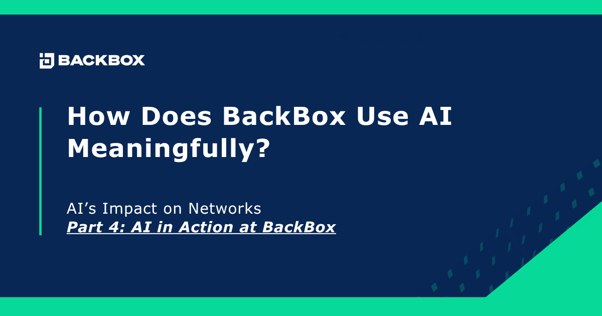 How Does BackBox Use AI in network automation meaningfully cover image