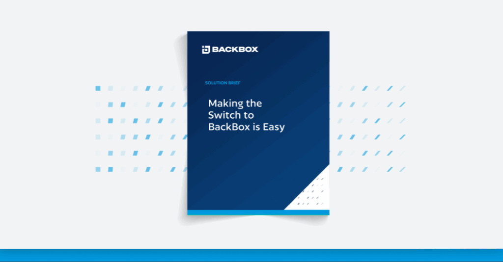 Cover of the BackBox solution brief asset Making the switch to backbox is easy