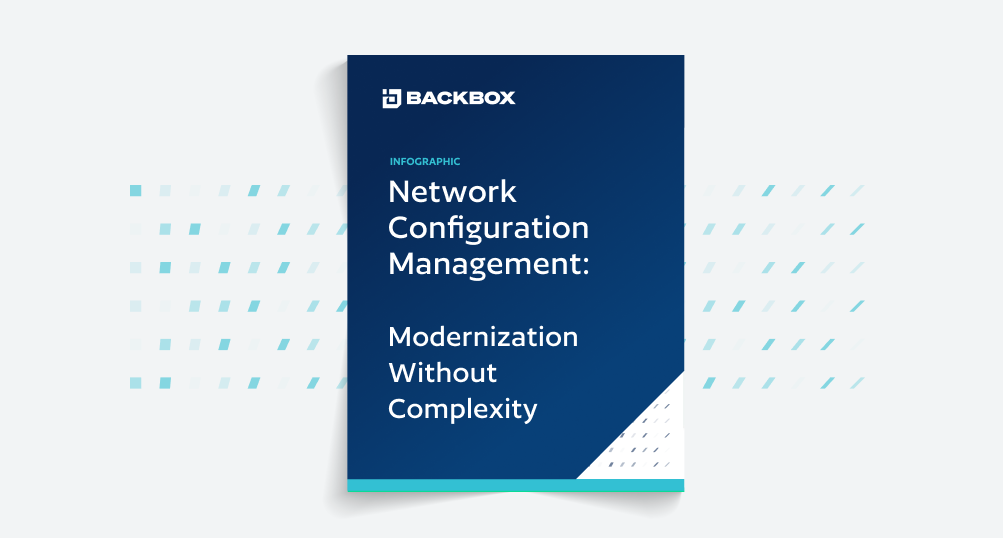 Backbox infographic cover: 'Network Configuration Management: Modernization Without Complexity' on a dark blue panel.